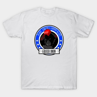 make America grodd again T-Shirt